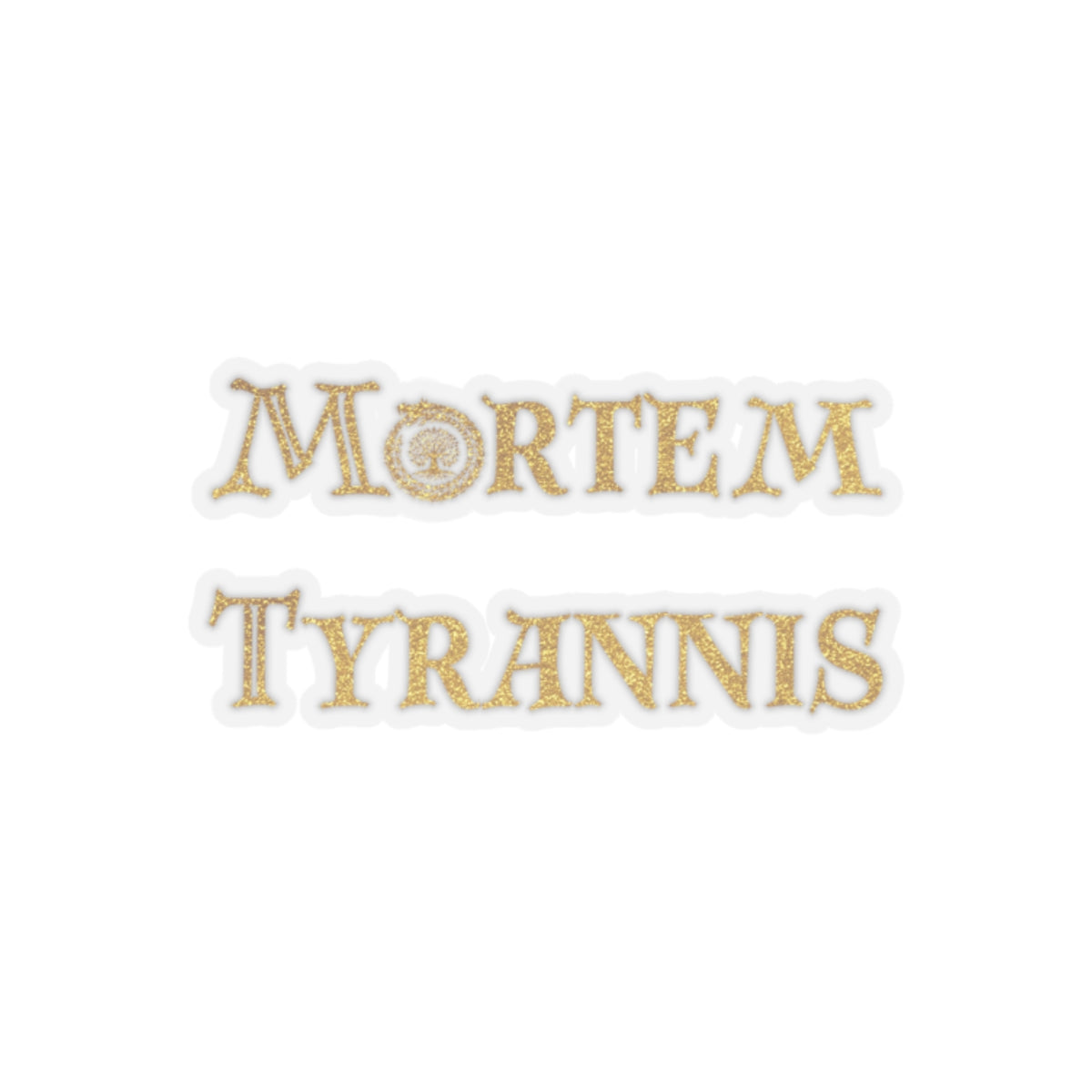 Mortem Tyrannis Gold Logo Sticker
