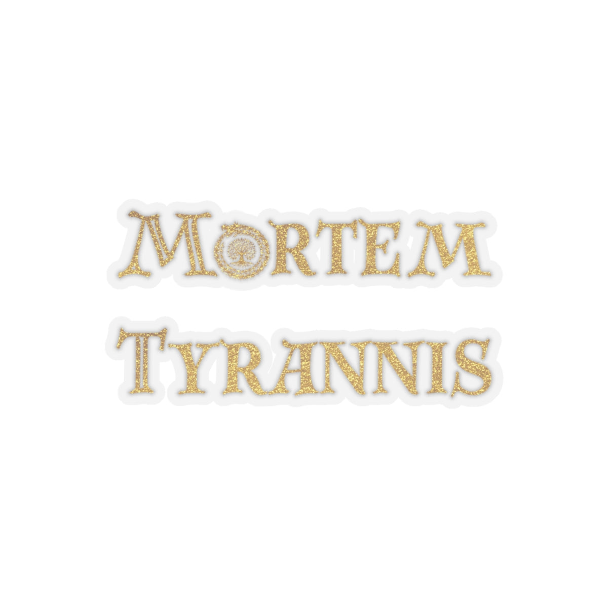 Mortem Tyrannis Gold Logo Sticker