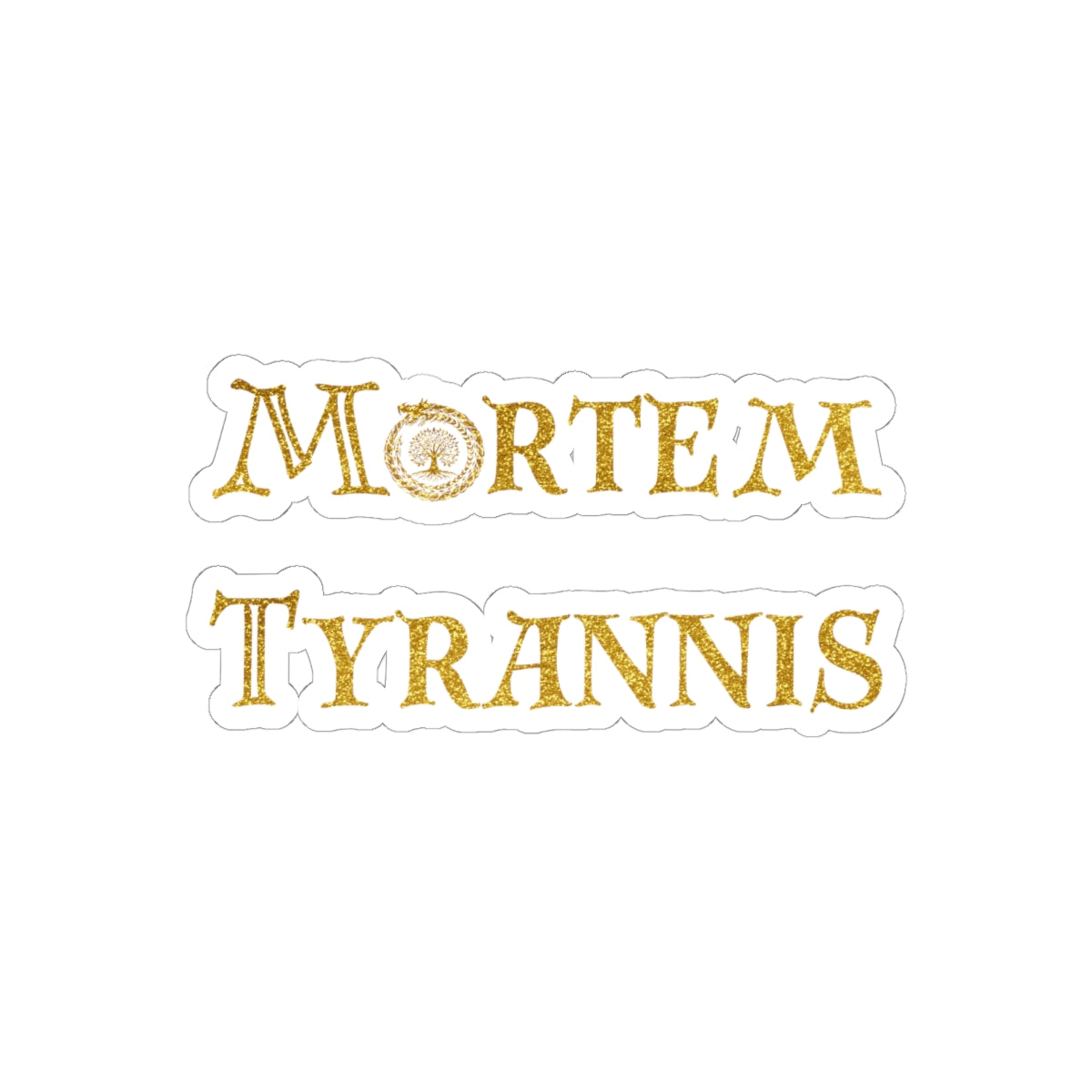 Mortem Tyrannis Gold Logo Sticker