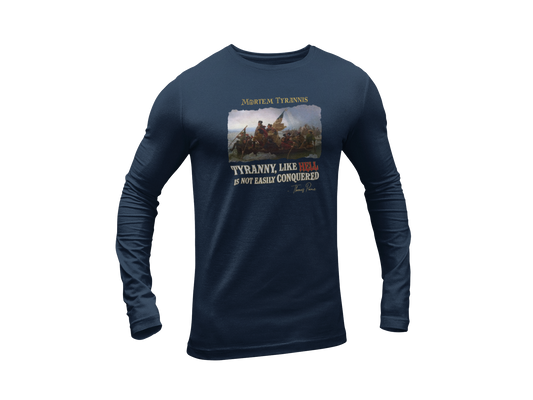 Tyranny Conquered Long Sleeve Tee