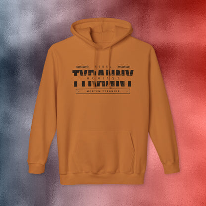 Rebel Against Tyranny Hoodie, Made in the USA