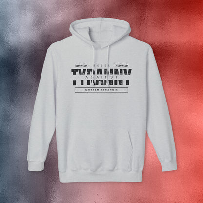 Rebel Against Tyranny Hoodie, Made in the USA