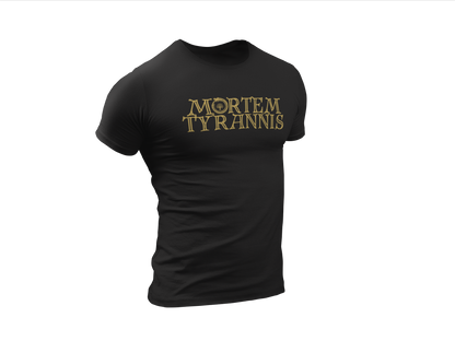 Mortem Tyrannis Tee