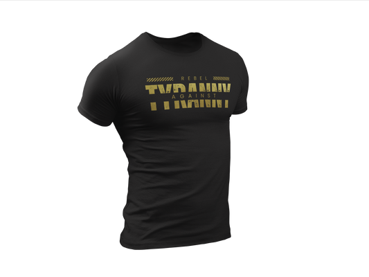 Rebel Against Tyranny Tee - Made in the USA