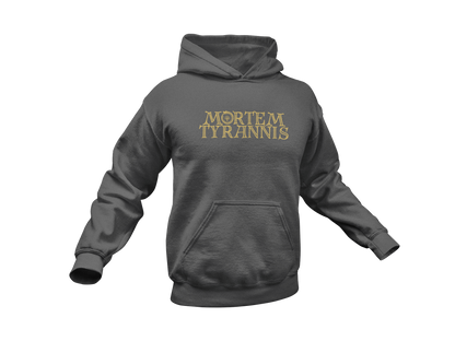 Mortem Tyrannis Hooded Sweatshirt